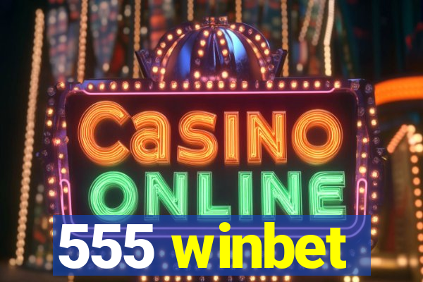 555 winbet